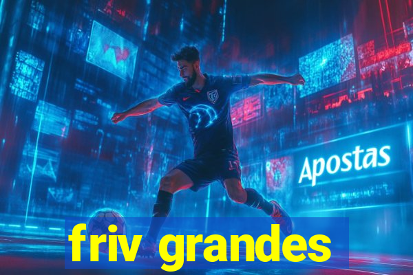 friv grandes